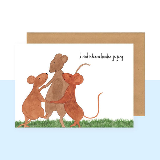 Wenskaart | Kleinkinderen houden je jong