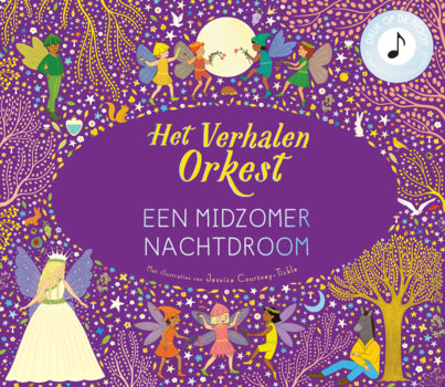 Het Verhalenorkest | Een midzomer nachtdroom