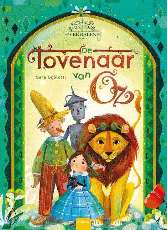 Pareltjes van verhalen | De tovenaar van Oz